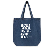 "Because Everyone Deserves a Good Judge" Organic denim tote bag