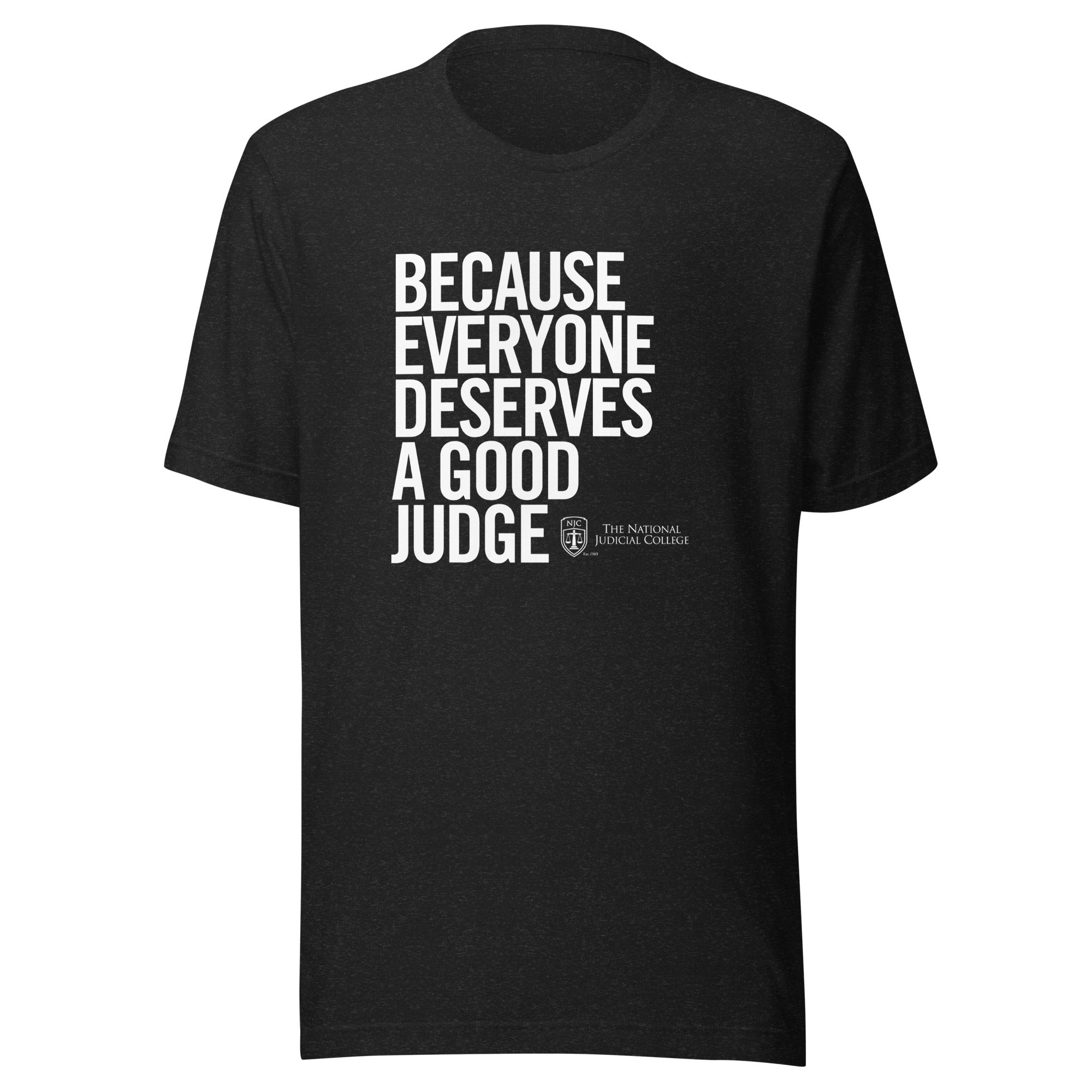 Because Everyone Deserves a Good Judge